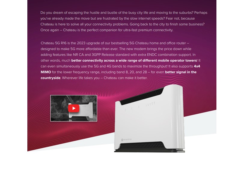 Mikrotik Chateau 5G R16, Quad-core 448-896 (auto) MHz CPU, 256MB RAM, 5×1G Ethernet port, 2.4 GHz 802.11a/b/g/n dual-chain, 5 GHz 802.11, LTE CAT20 (2.0 Gbps downlink, 200 Mbps uplink)